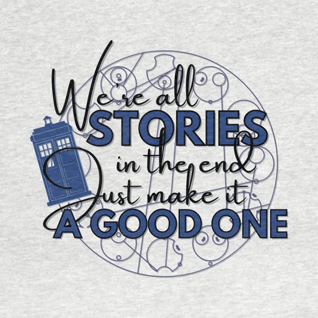 We're all stories in the end - Gallifreyan version by Clutterbooke